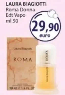Acqua & Sapone LAURA BIAGIOTTI Roma Donna Edt Vapo offerta