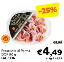 Unes Prosciutto di Parma DOP GALLONI offerta