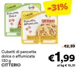 Unes Cubetti di pancetta dolce o affumicata CITTERIO offerta
