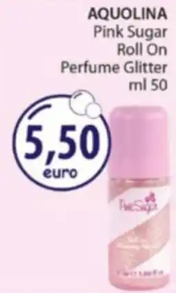 Acqua & Sapone AQUOLINA Pink Sugar Roll On Perfume Glitter offerta