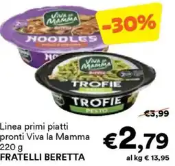 Unes Linea primi piatti pronti Viva la Mamma FRATELLI BERETTA offerta