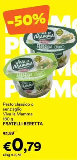 Unes Pesto classico o senz'aglio Viva la Mamma FRATELLI BERETTA offerta
