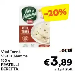 Unes Vitel Tonnè Viva la Mamma FRATELLI BERETTA offerta
