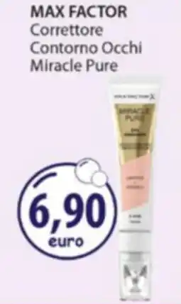 Acqua & Sapone MAX FACTOR Correttore Contorno Occhi Miracle Pure offerta