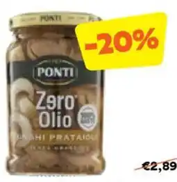 Unes Zero Olio Funghi Prataioli PONTI offerta
