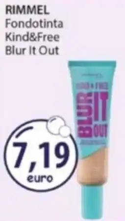 Acqua & Sapone RIMMEL Fondotinta Kind&Free Blur It Out offerta