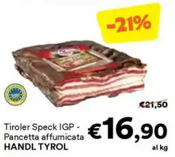 Unes Tiroler Speck IGP - Pancetta affumicata HANDL TYROL offerta