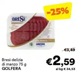 Unes Bresì delizia di manzo GOLFERA offerta