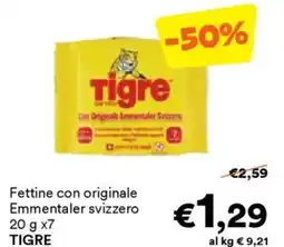 Unes Fettine con originale Emmentaler svizzero TIGRE offerta