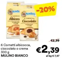 Unes 6 Cornetti albicocca, cioccolato o crema MULINO BIANCO offerta