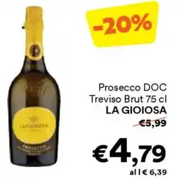 Unes Prosecco DOC Treviso Brut LA GIOIOSA offerta