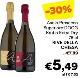 Unes Asolo Prosecco Superiore DOCG Brut o Extra Dry RIVE DELLA CHIESA offerta