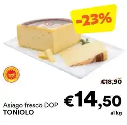 Unes Asiago fresco DOP TONIOLO offerta