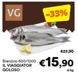 Unes Branzino 600/1000 IL VIAGGIATOR GOLOSO offerta