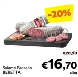 Unes Salame Paesano BERETTA offerta