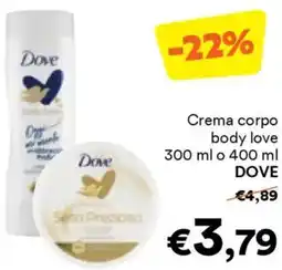 Unes Crema corpo body love DOVE offerta