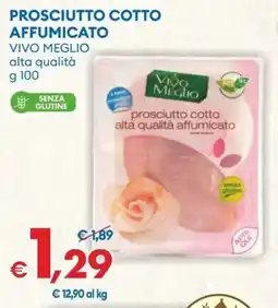 MD Discount Prosciutto cotto affumicato VIVO MEGLIO offerta