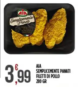 Euroesse Aia semplicemente panati filetti di pollo offerta