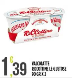 Euroesse Valcolatte riccottine le gustose offerta