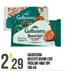 Euroesse Galbusera biscotti buoni così frollini offerta