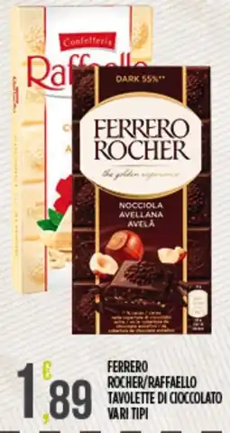 Euroesse Ferrero rocher/raffaello tavolette di cioccolato offerta