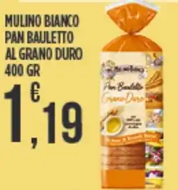 Euroesse Mulino bianco pan bauletto al grano duro offerta