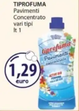 Acqua & Sapone TIPROFUMA Pavimenti Concentrato offerta