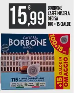 Euroesse Borbone caffè miscela decisa 100+15 cialde offerta