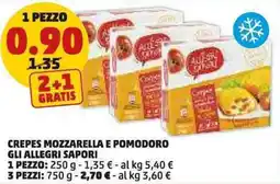 PENNY Crepes mozzarella e pomodoro GLI ALLEGRI SAPORI offerta