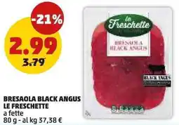 PENNY Bresaola black angus LE FRESCHETTE offerta