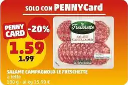 PENNY Salame campagnolo LE FRESCHETTE offerta