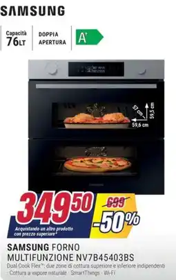Trony SAMSUNG FORNO MULTIFUNZIONE NV7B45403BS offerta