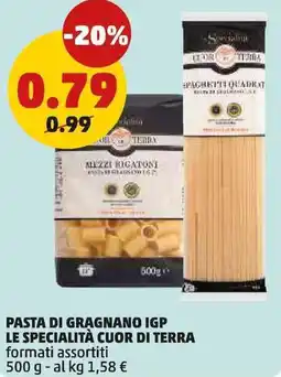 PENNY Pasta di gragnano igp LE SPECIALITÀ CUOR DI TERRA offerta
