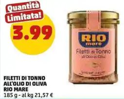 PENNY Filetti di tonno all'olio di oliva RIO MARE offerta
