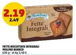 PENNY Fette biscottate integrali MULINO BIANCO offerta