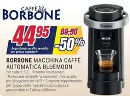 Trony Borbone macchina caffè automatica bluemoon offerta