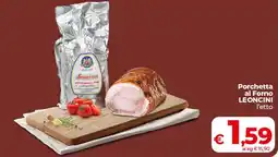 Coop Porchetta al Forno LEONCINI offerta