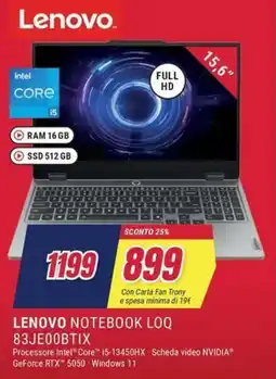 Trony LENOVO NOTEBOOK LOQ 83JE00BTIX offerta