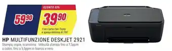 Trony HP MULTIFUNZIONE DESKJET 2921 offerta