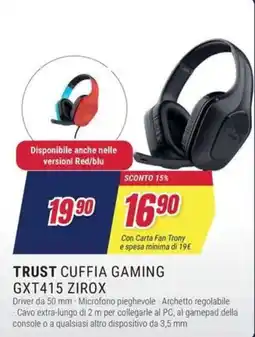 Trony TRUST CUFFIA GAMING GXT415 ZIROX offerta