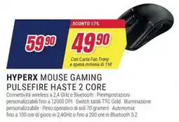 Trony Hyperx mouse gaming pulsefire haste 2 core offerta