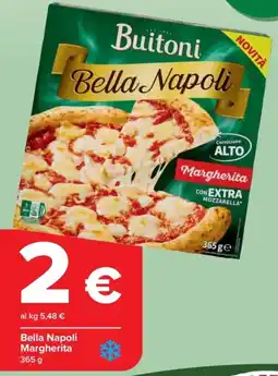 Carrefour Express Buitoni Bella Napoli Margherita offerta