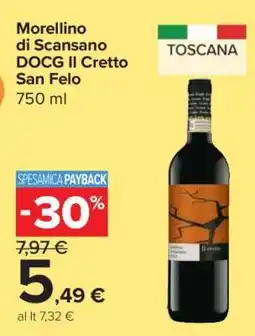 Carrefour Morellino di Scansano DOCG Il Cretto San Felo offerta
