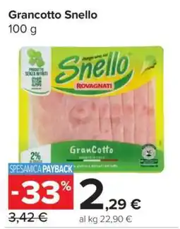 Carrefour Grancotto Snello offerta