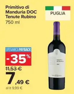 Carrefour Primitivo di Manduria DOC Tenute Rubino offerta