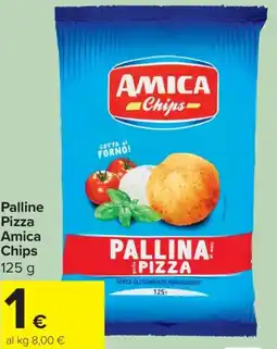 Carrefour Express Palline Pizza Amica Chips offerta