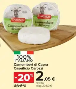 Carrefour Express Camembert di Capra Caseificio Carozzi offerta