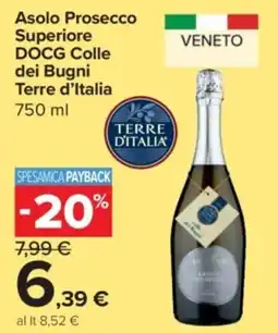 Carrefour Express Asolo Prosecco Superiore DOCG Colle dei Bugni Terre d'Italia offerta