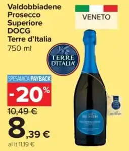 Carrefour Express Valdobbiadene Prosecco Superiore DOCG Terre d'Italia offerta