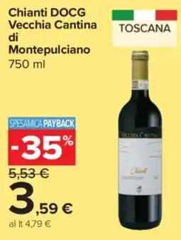 Carrefour Express Chianti DOCG Vecchia Cantina di Montepulciano offerta